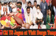 CM YS Jagan at Visit Durga Malleshwaraswamy Temple in vijayawada,vizagvision