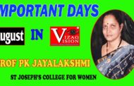 Important Days August Month 2021 | Good Days | Prof PK Jayalakshmi,St Joseph’s College Visakhapatnam