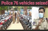 వాహనాలు దొంగిలించి రీ మోడల్ చేసి అమ్ముతున్న10 మంది దొంగలను అరెస్టు చేసిన పోలీసులు76 వాహనాలు స్వాధినం