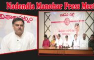 Jana Sena Party Nadendla Manohar Press Meet in Visakhapatnam Vizagvision