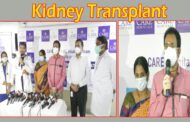 Kidney Transplant Now Possible with ABO Mismatched Doner done Successfully by CARE Hospitals