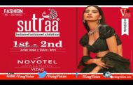 SUTRAA Indian Fashion Exhibition on June 1st & 2nd at Novotel in Visakhapatnam,Vizagvision