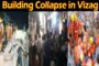 విశాఖలో కుప్పకూలిన 3 అంతస్తుల భవనం రామజోగిపేట Visakhapatnam Vizag Vision