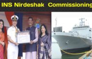 INS Nirdeshak  Commissioning of Indian Navy’s 2nd State-of-the-Art Survey vessel ceremony