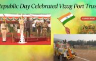 76th Republic Day Celebrated Visakhapatnam Port Trust Vizag Vision