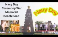 Navy Day Wreath Laying Ceremony War Memorial Beach Road in Visakhapatnam Vizag Vision