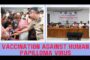 Vaccination Against HUMAN PAPILLOMA VIRUS Police Families & Homeguard Families in Visakhapatnam