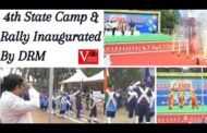 4th State Camp and Rally Inaugurated By DRM in Visakhapatnam Vizag Vision