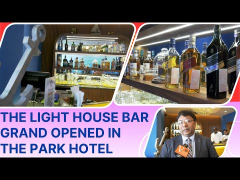 The Light House Bar Grand Opened in The Park Hotel in Visakhapatnam Vizag Vision