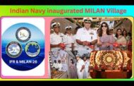 Indian Navy inaugurated the MILAN Village Exercise MILAN 2026 in Visakhapatnam Vizag Vision