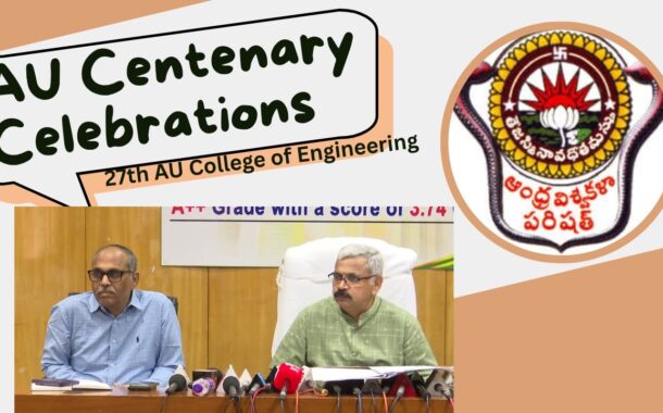 AU Centenary Celebrations on 27th AU College of Engineering  in Visakhapatnam Vizag Vision